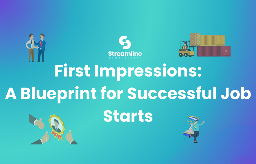 First Impressions: A Blueprint for Successful Job Starts